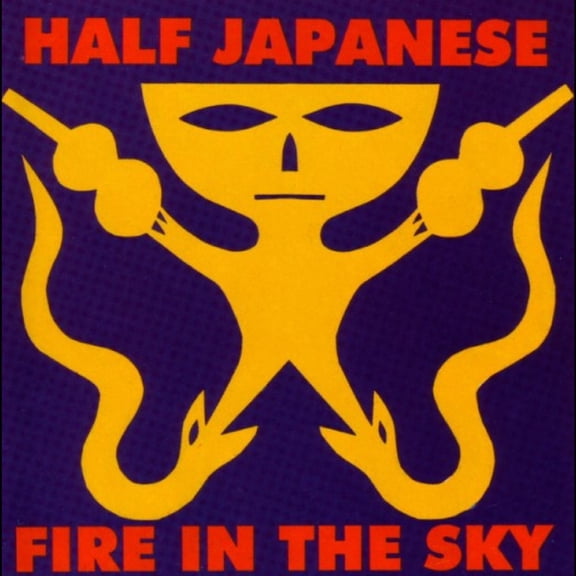 Half Japanese Fire In The Sky (Indie Exclusive Red Vinyl) Records & LPs