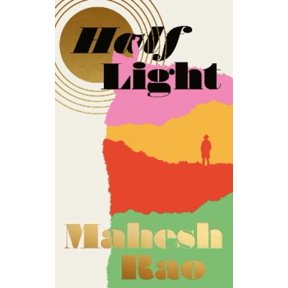 Mahesh Rao Half Light (Hardcover)