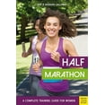 thumbnail image 1 of Half Marathon: A Complete Training Guide for Women, (Paperback), 1 of 1