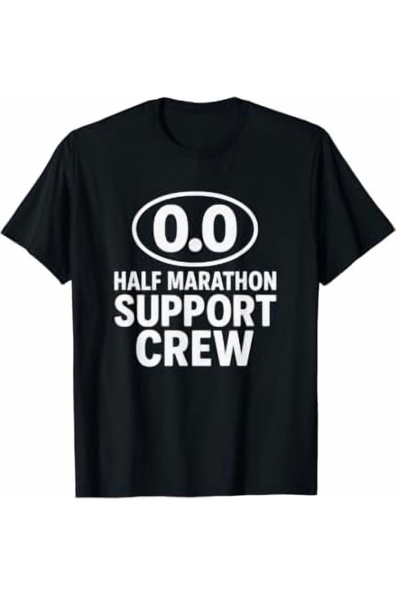 Half Marathon Support Crew Race Day Design T-Shirt