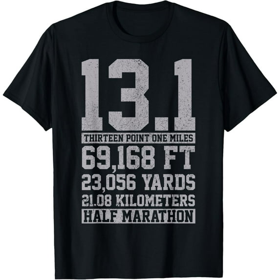 t-shirt Half Marathon T-Shirt - 13.1 Miles Running Runner Shirt Gift T-Shirt.