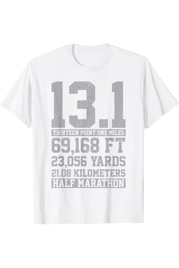 Half Marathon T-Shirt - 13.1 Miles Running Runner Shirt Gift T-Shirt