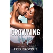 Half Moon Bay Crowning Hope Half Moon Bay Book 8, Book 8, Hardcover