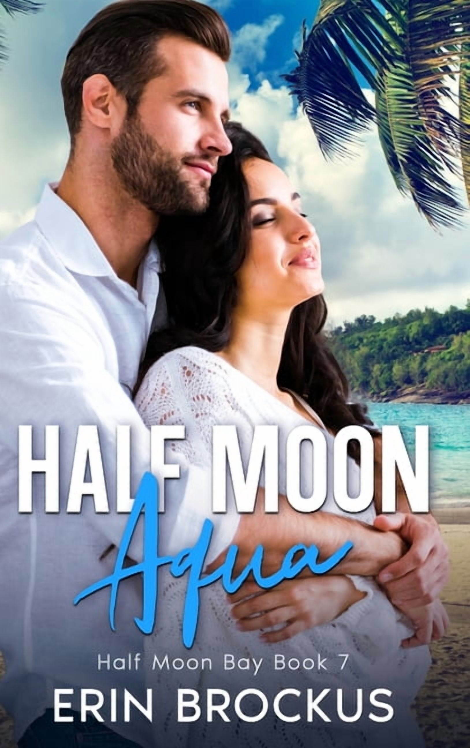 Half Moon Bay Half Moon Aqua Half Moon Bay Book