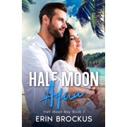 Half Moon Bay Half Moon Aqua Half Moon Bay Book 7, Book 7, Paperback