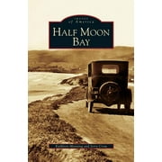Half Moon Bay (Hardcover)