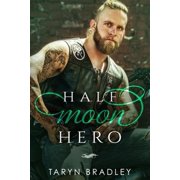 Half Moon Hero Half Moon Book 3 Paperback