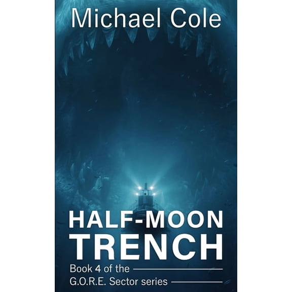 G.O.R.E Sector Half-Moon Trench, Book 4, (Paperback)
