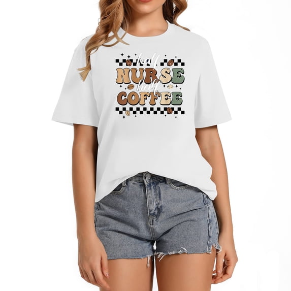 Half Nurse Coffee Nurse Gifts Nurse Week Gifts Fun Soft and Comfortable Graphic Tee for Women | Short Sleeve Top
