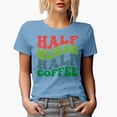 thumbnail image 1 of Half Nurse Half Coffee, Groovy Retro Wavy Text Merch Gift, Baby Blue T-Shirt, Large, 1 of 5