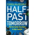 thumbnail image 1 of Half-Past Tomorrow, (Paperback), 1 of 1