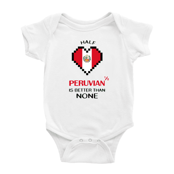 Half Peruvian Is Better Than None Cute Baby Jumpsuits (White, 6-12 Months)