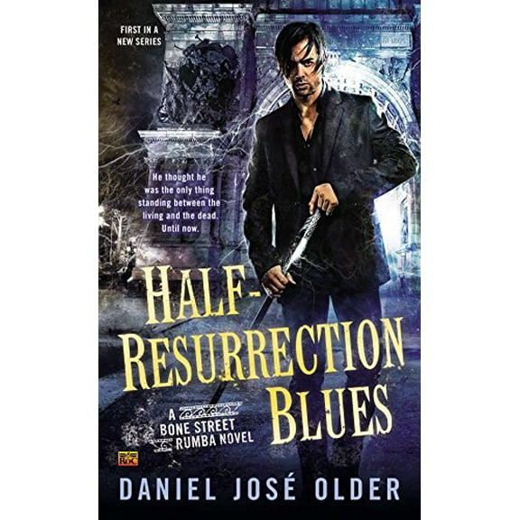 Pre-Owned Half-Resurrection Blues Bone Street Rumba Paperback Daniel Jos Older