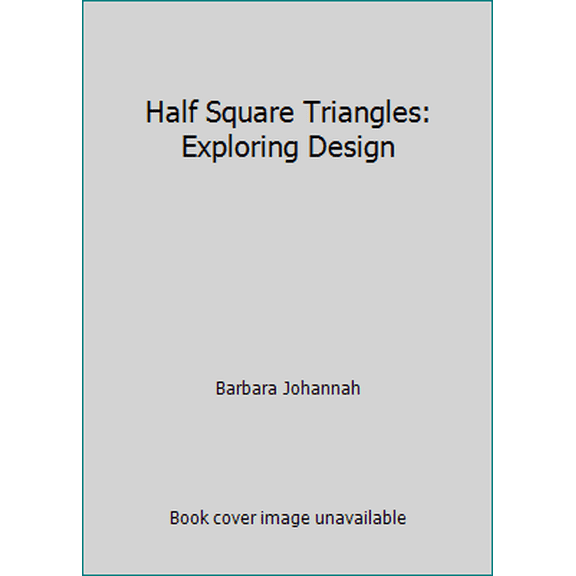 Pre-Owned Half Square Triangles: Exploring Design, 9780934342049, 0934342040, Paperback,