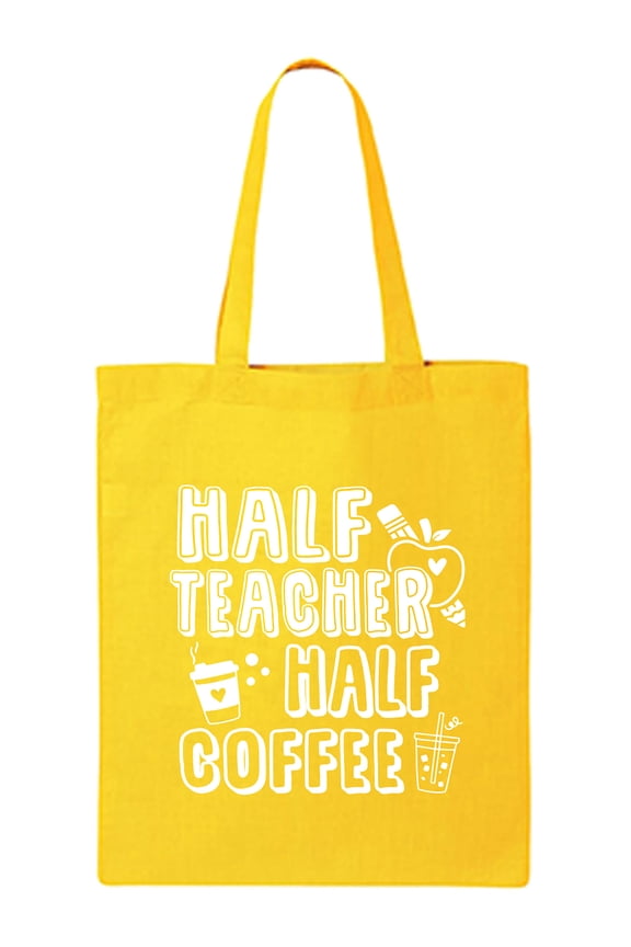 Half Teacher Half Coffee Cotton Canvas Tote Bag