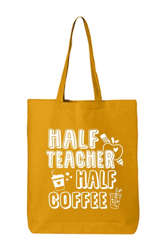 Half Teacher Half Coffee Cotton Canvas Tote Bag