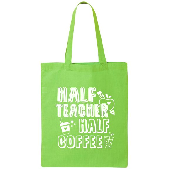 Half Teacher Half Coffee Cotton Canvas Tote Bag