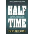 thumbnail image 1 of Pre-Owned Half Time: Changing Your Game Plan from Success to Significance (Paperback) 0310215323 9780310215325, 1 of 1