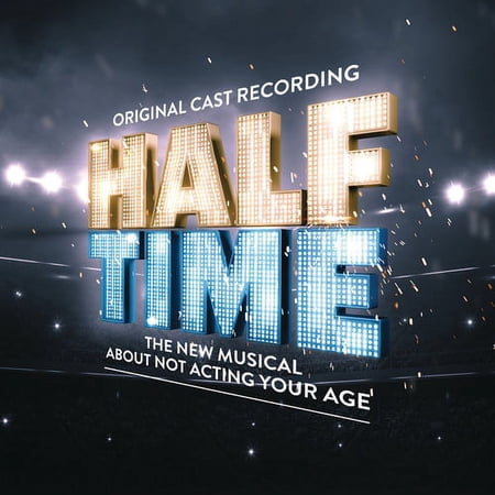 Half Time (Original Cast Recording)