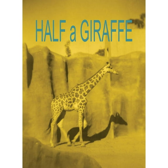 Half a Giraffe, (Paperback)