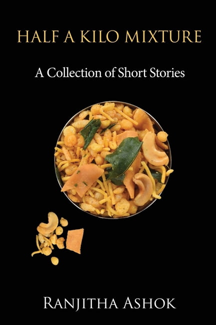 Half a Kilo Mixture: A Collection of Short Stories (Paperback)