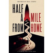 Half a Mile from Home, Paperback