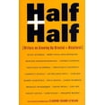 thumbnail image 1 of Pre-Owned Half and Half: Writers on Growing Up Biracial and Bicultural Paperback, 1 of 1