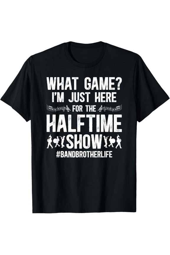 Brother Life Marching Band Bro T-Shirt