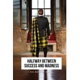 thumbnail image 1 of Halfway Between Success and Madness, (Paperback), 1 of 1