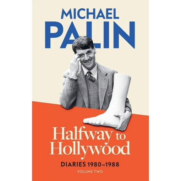 Halfway to Hollywood: Diaries 1980-1988, (Paperback)