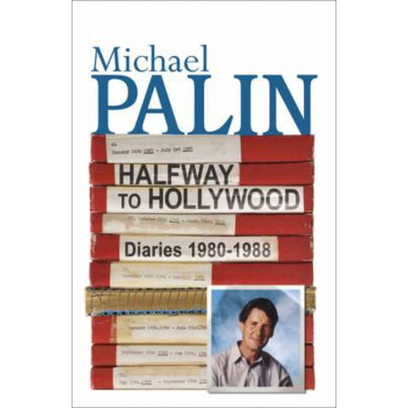 Pre-Owned Halfway to Hollywood: Volume Two: Diaries 1980 to 1988 (Paperback) 0753827484 9780753827482