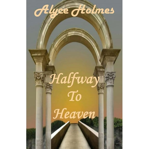 Halfway to Heaven