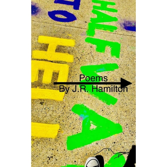 Halfway to Hell: Poems, (Hardcover)