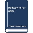 thumbnail image 1 of Pre-Owned Halfway to Paradise Paperback, 1 of 1