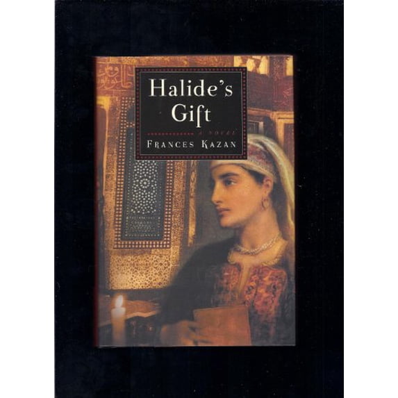 Pre-Owned Halide's Gift: A Novel (Hardcover) 0375505113 9780375505119