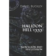 thumbnail image 1 of Halidon Hill 1333: Rebellion and Succession (Paperback), 1 of 1