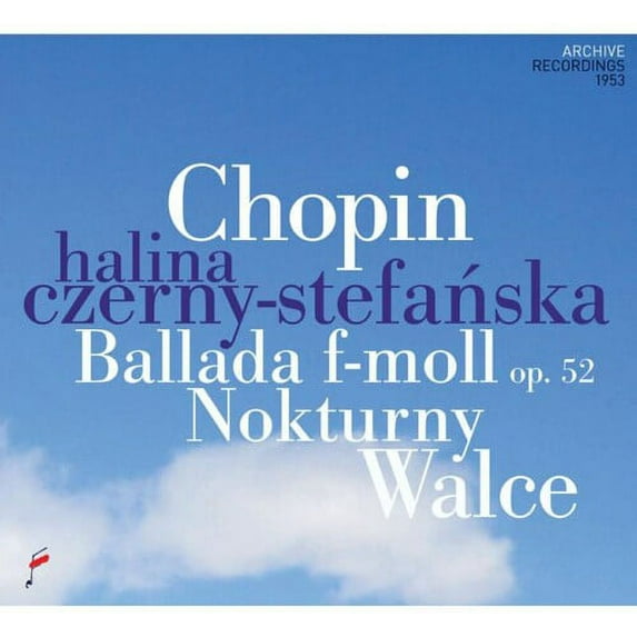 Halina Stefanska-Czerny - Chopin: Ballades, Nocturnes And Waltzes - Music & Performance - CD