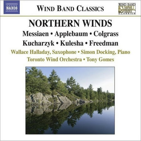 Halladay,Wallace / Simon / Toronto Wind / Gomes - Northern Winds - Music & Performance - CD
