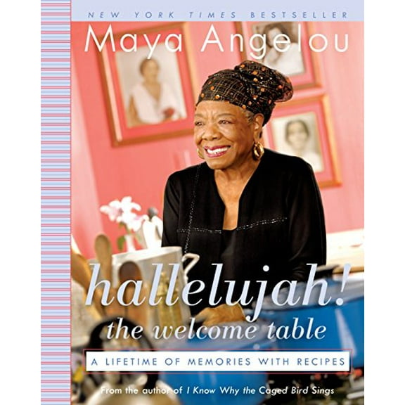 Pre-Owned Hallelujah! the Welcome Table: A Lifetime of Memories with Recipes (Paperback) 0812974859 9780812974850