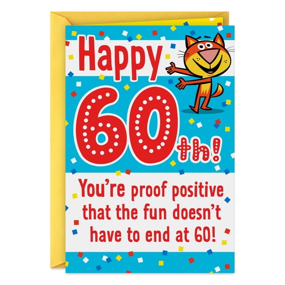 Hallmark 60th Birthday Card (The Fun Doesn't Have to End)