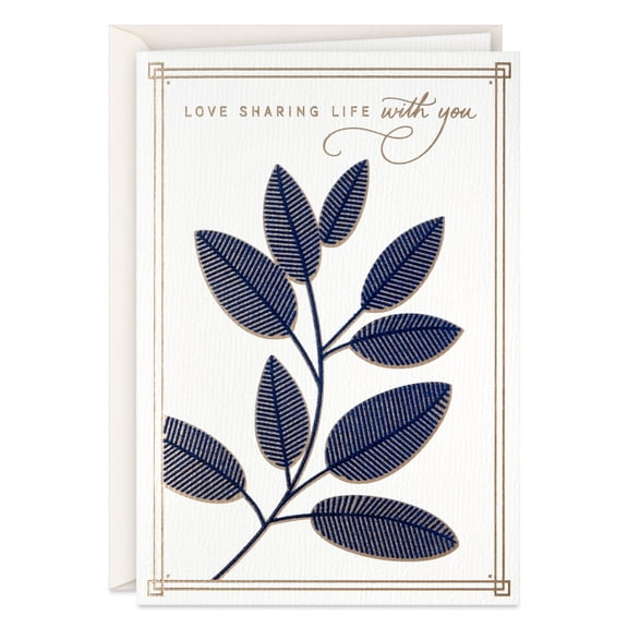 Hallmark Anniversary Card (Love Sharing Life With You)