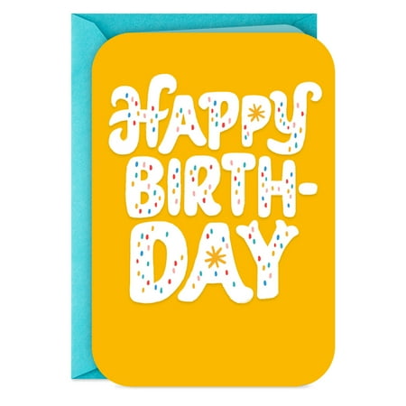 Hallmark Birthday Card (Hope It's All Good)