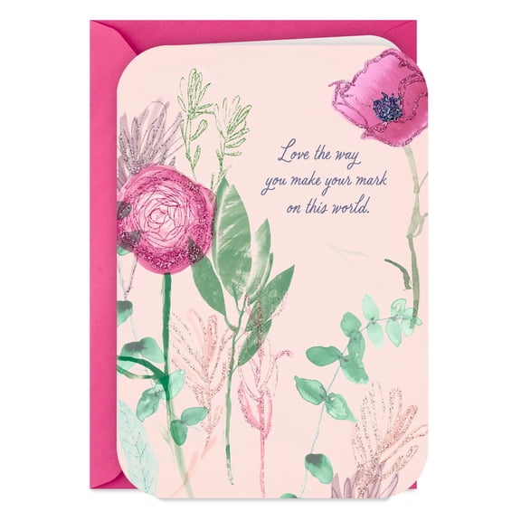 Hallmark Birthday Card (Love How You Make Your Mark)