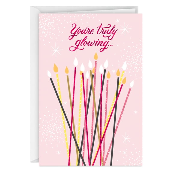 Hallmark Birthday Card (You Glow Today and Every Day)