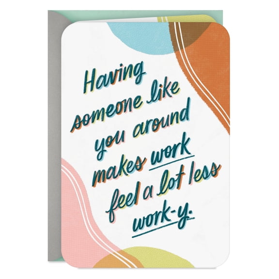 Hallmark Birthday Card for Coworker (You Make Work Feel a Lot Less Work-y)