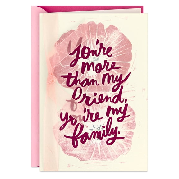 Hallmark Birthday Card for Friend (Celebrating You Like Family)