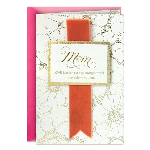 Hallmark Birthday Card for Mom (Love Is Too Small a Word), 1 count
