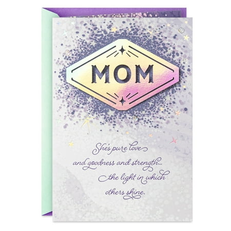 Hallmark Birthday Card for Mom (You're Love and Goodness and Strength)