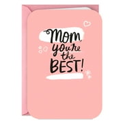 Hallmark Birthday Card for Mom Youre the Best, 1 count