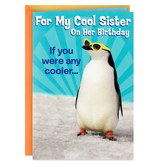 Hallmark Birthday Card for Sister (Penguin With Sunglasses)